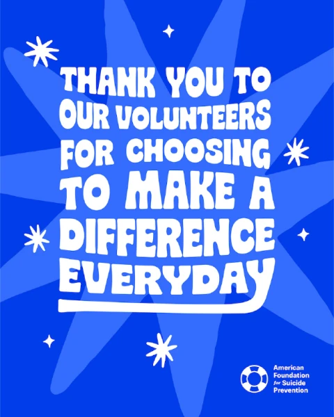 AFSP - Thank you to our volunteers screen